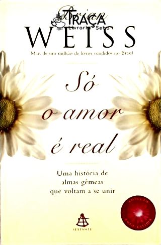 Só o Amor É Real