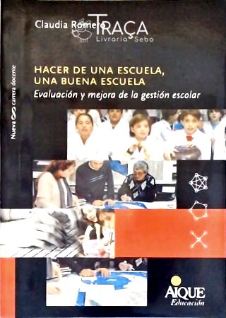 Hacer de Una Escuela, Una Buena Escuela