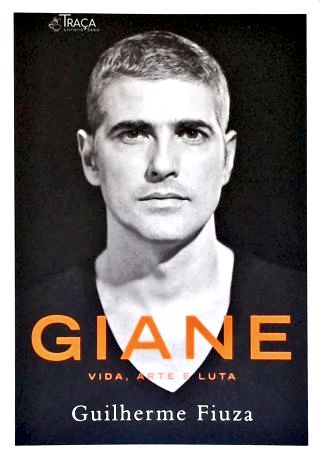 Giane: Vida, Arte e Luta