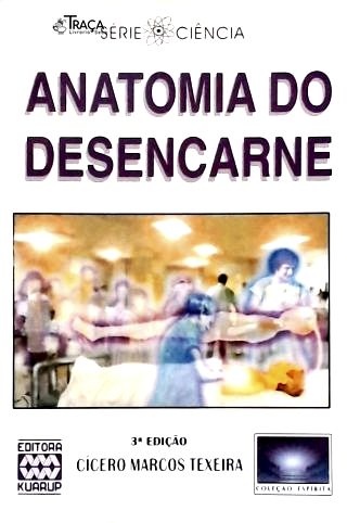 Anatomia do Desencarne