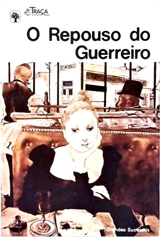 O Repouso do Guerreiro