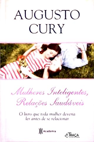 Mulheres Inteligentes, Relações Saudáveis