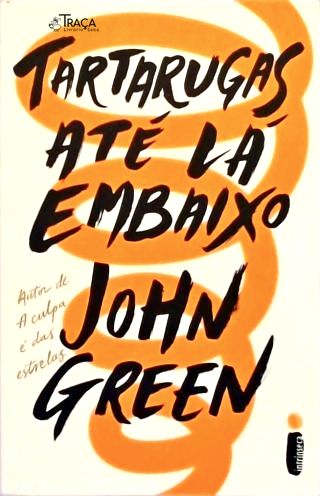 Tartarugas Até Lá Embaixo