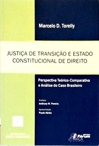 Justiça de Transição e Estado Constitucional de Direito