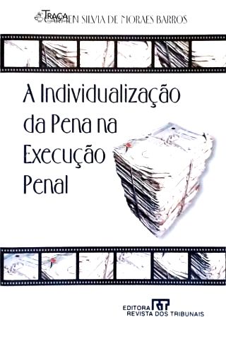 À Individualização da Pena Na Execução Penal