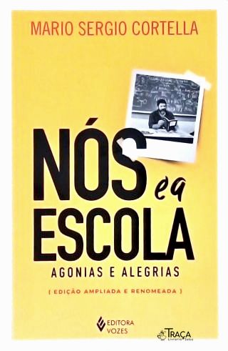 Nós e a Escola
