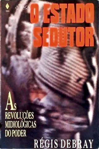 O Estado Sedutor