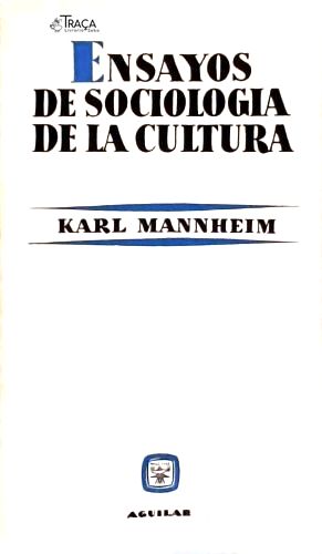 Ensayos de Sociologia de La Cultura