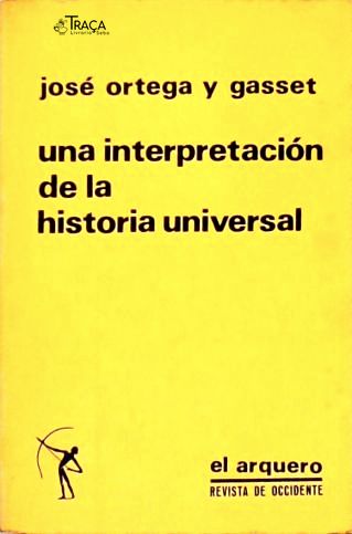 Una Interpretación de La Historia Universal