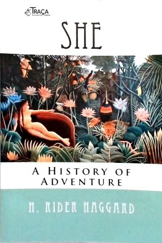 She: a History Of Adventure