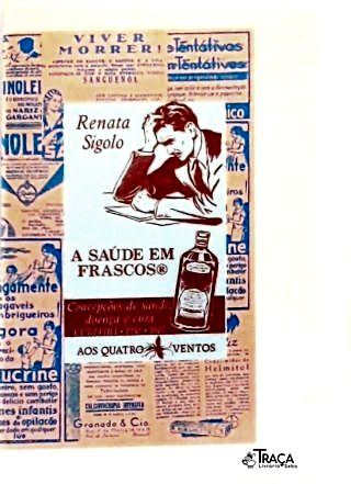 A Saúde em Frascos