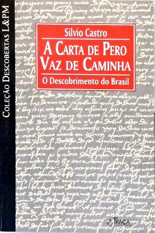A Carta De Pero Vaz De Caminha
