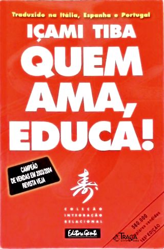 Quem Ama, Educa!