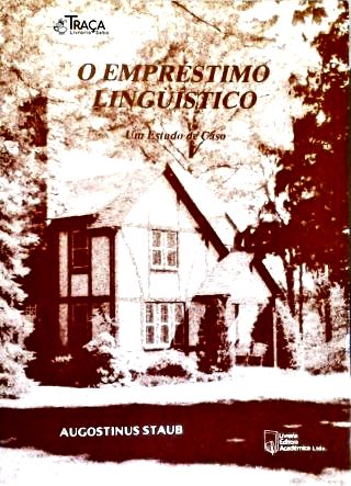 O Empréstimo Linguístico: Um Estudo de Caso