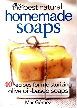 The Best Natural Homemade Soaps