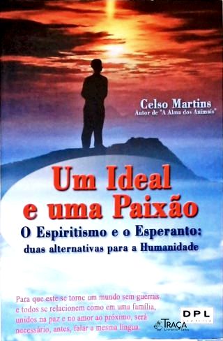 Um Ideal e uma Paixão