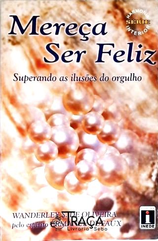 Mereça Ser Feliz
