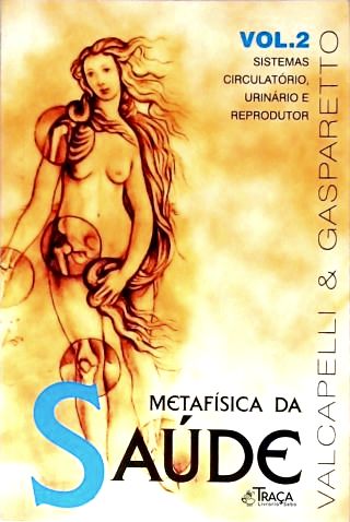 Metafísica Da Saúde - Vol. 2