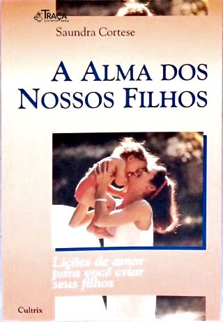 A Alma dos Nossos Filhos