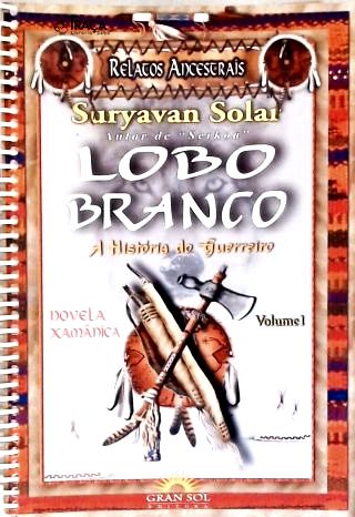Lobo Branco - Vol. 1