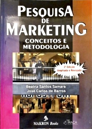 Pesquisa de Marketing - Conceitos e Metodologia
