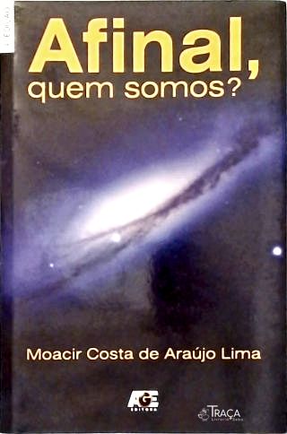 Afinal, Quem Somos?