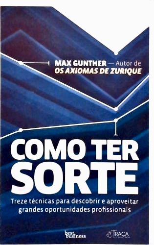 Como Ter Sorte