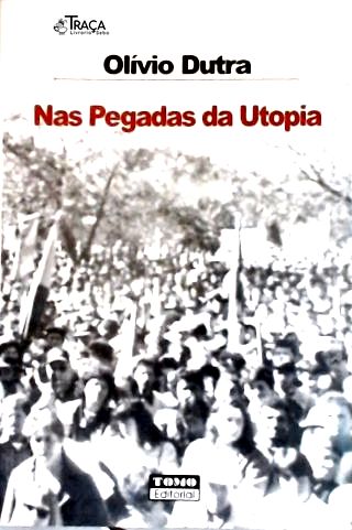 Nas Pegadas Da Utopia