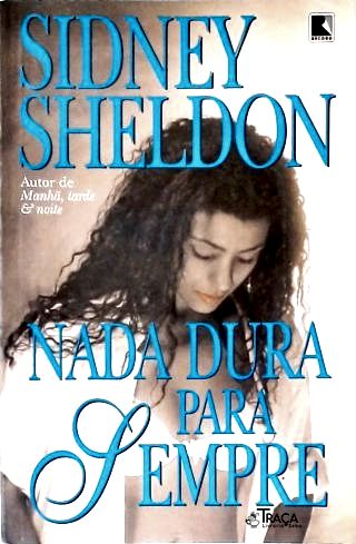 Nada Dura para Sempre