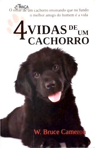Quatro Vidas de Um Cachorro
