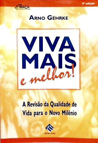 Viva Mais E Melhor!