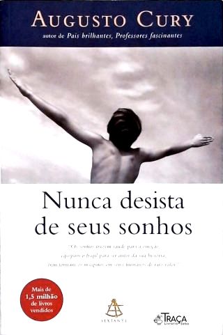 Nunca Desista de Seus Sonhos
