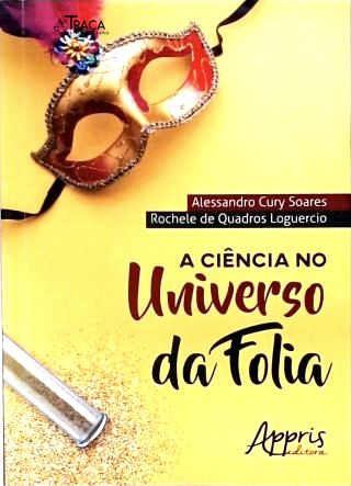 A ciência no universo da folia