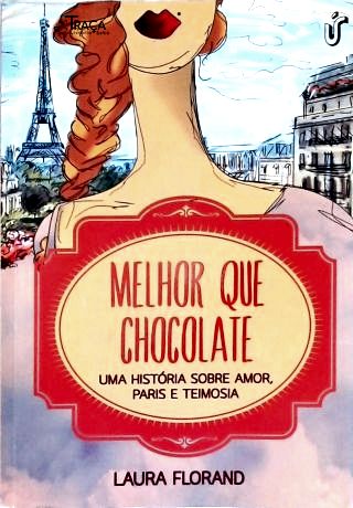 Melhor Que Chocolate