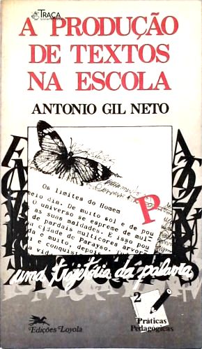 A Produção de Textos Na Escola