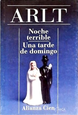 Noche Terrible - Una Tarde de Domingo