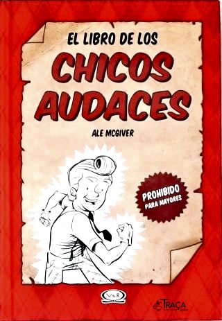 El Libro de Los Chicos Audaces