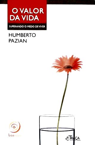 O Valor Da Vida