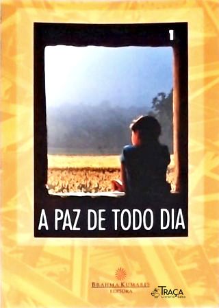 A Paz de Todo Dia - Vol. 1
