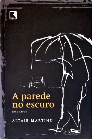 A Parede No Escuro