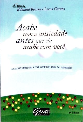 Acabe com a Ansiedade Antes Que Ela Acabe com Você