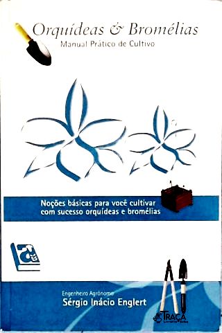 Orquídeas e Bromélias