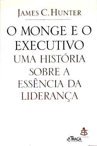 O Monge e o Executivo