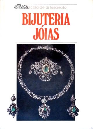 Escola de Artesanato: Bijuterias Jóias