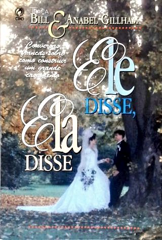 Ele Disse, Ela Disse