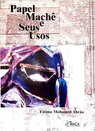 Papel Maché E Seus Usos