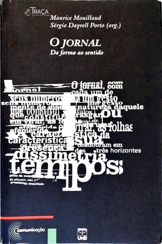 O Jornal: da Forma Ao Sentido
