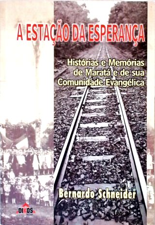 A Estação da Esperança