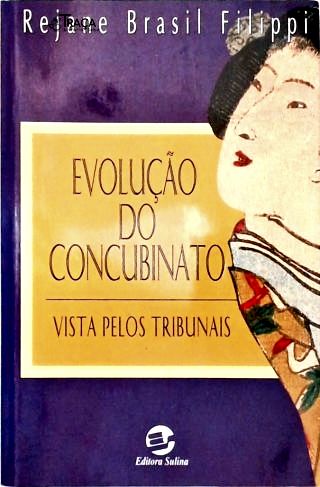 Evolução do Concubinato Vista Pelos Tribunais