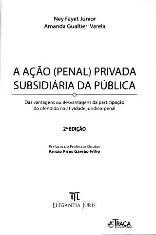 A Ação (penal) Privada Subsidiária da Pública